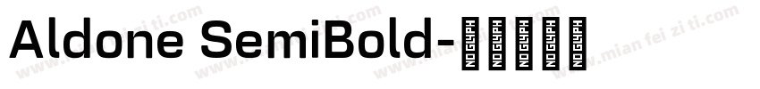 Aldone SemiBold字体转换